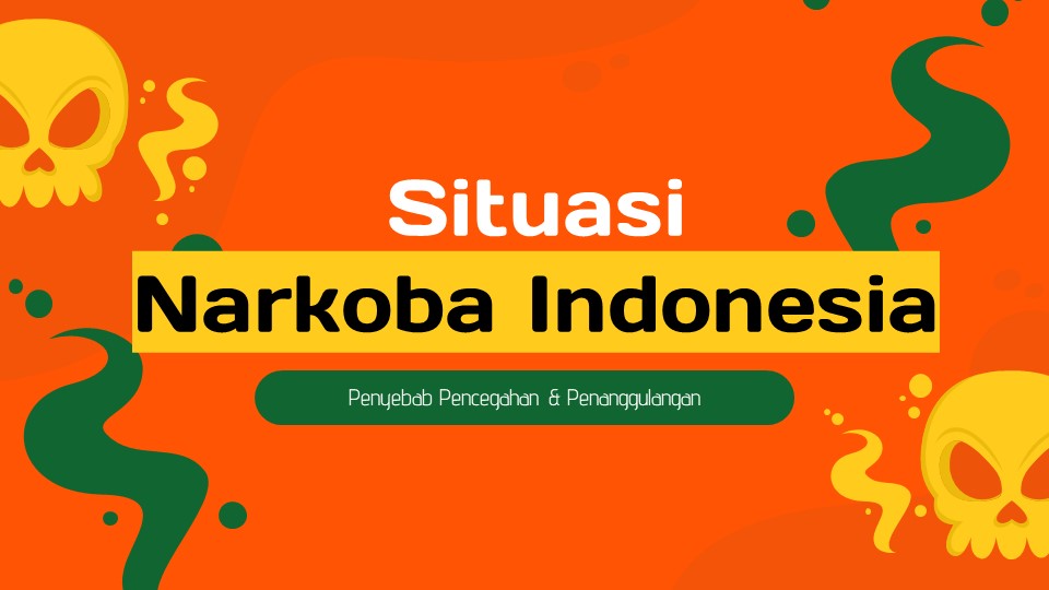 Materi P4GN Tentang Situasi Darurat Narkoba Di Indonesia Oleh Lembaga Anti Narkotika